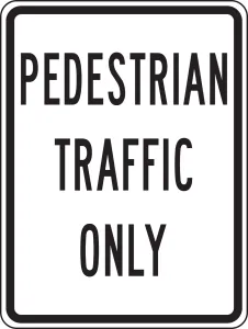 Accuform FRW512RA Bicycle & Pedestrian Sign: Pedestrian Traffic Only