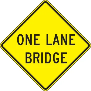 Accuform FRW655RA Lane Guidance Sign: One Lane Bridge