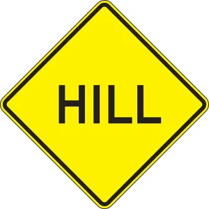Accuform FRW663RA Surface & Driving Conditions Sign: Hill
