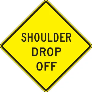 Accuform FRW688DP Surface & Driving Conditions Sign: Shoulder Drop Off