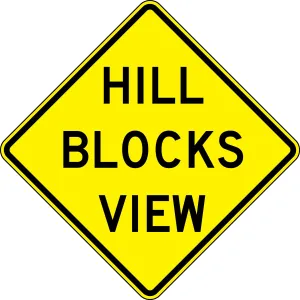 Accuform FRW772DP Surface & Driving Conditions Sign: Hill Blocks View