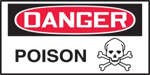 Accuform LCHL176VSP OSHA Danger Safety Label: Poison
