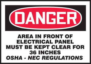 Accuform LELC004XVE OSHA Danger Safety Label: Area In Front of Electrical Panel Must Be Kept Clear For 36 Inches - OSHA-NEC Regulations