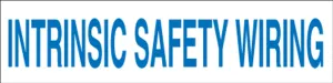Accuform LELC950 Voltage Marker: Intrinsic Safety Wiring