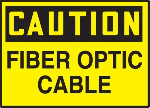 Accuform LEQM650VSP OSHA Caution Safety Label: Fiber Optic Cable