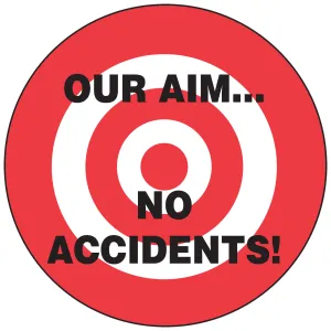Accuform LHTL167 Hard Hat Stickers: Our Aim . . . No Accidents!