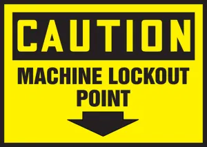 Accuform LLKT614VSP OSHA Caution Safety Label: Machine Lockout Point