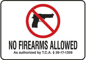 Accuform MACC503XP Tennessee Firearms Safety Sign: No Firearms Allowed - As Authorized by TCA 39-17-359
