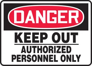 Accuform MADM007VP OSHA Danger Safety Sign: Keep Out - Authorized Personnel Only
