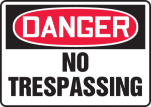 Accuform MADM076VP 10" x 14" OSHA Danger Safety Sign: No Trespassing Red/White Plastic