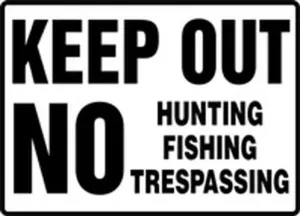 Accuform MADM552VP 10" x 14" Safety Sign: Keep Out - No Hunting Fishing Trespassing Plastic