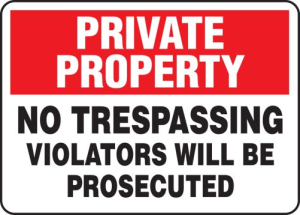 Accuform MATR960VP 7" x 10" Private Property Safety Sign: No Trespassing - Violators Will Be Prosecuted, Plastic