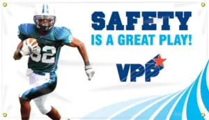 Accuform MBR471 28" x 4-ft. VPP Banners: Safety Is A Great Play, Adhesive Vinyl