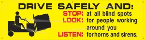Accuform MBR830 Safety Banners: Drive Safely And - Stop Look Listen
