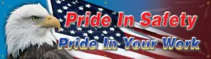 Accuform MBR880 Safety Banners: Pride In Safety Pride In Your Work