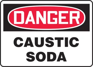 Accuform MCHG006VP OSHA Danger Safety Sign: Caustic Soda