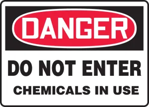 Accuform MCHG026VP OSHA Danger Safety Sign: Do Not Enter Chemicals In Use