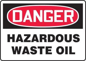 Accuform MCHG091VS OSHA Danger Safety Sign: Hazardous Waste Oil