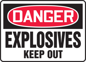 Accuform MCHL042VP OSHA Danger Safety Sign:Explosives - Keep Out