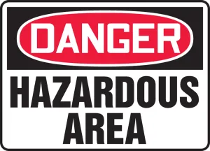 Accuform MCHL090VA OSHA Danger Safety Sign: Hazardous Area