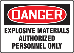 Accuform MCHL246XL OSHA Danger Safety Sign: Explosive Materials - Authorized Personnel Only