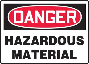 Accuform MCHL269VS OSHA Danger Safety Sign: Hazardous Material