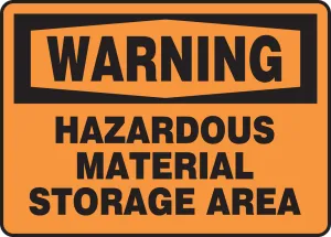 Accuform MCHL320XP OSHA Warning Safety Sign: Hazardous Material Storage Area