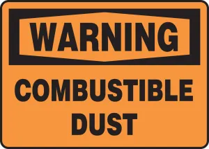 Accuform MCHL347VP OSHA Warning Safety Sign: Combustible Dust