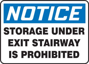 Accuform MCHL839VP OSHA Notice Safety Sign: Storage Under Exit Stairway is Prohibited