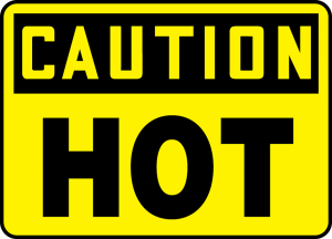 Accuform MCPG612VP OSHA Caution Safety Sign: Hot
