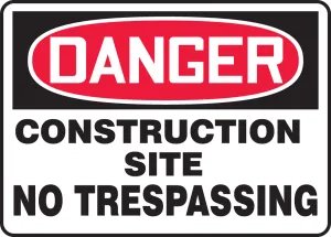 Accuform MCRT122VP OSHA Danger Safety Sign: Construction Site - No Trespassing