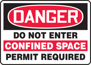 Accuform MCSP035VP OSHA Danger Safety Sign: Do Not Enter - Confined Space - Permit Required