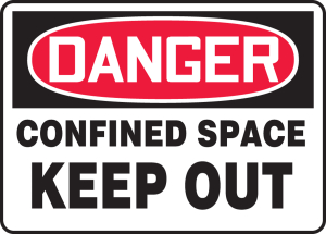 Accuform MCSP110VP OSHA Danger Safety Sign: Confined Space - Keep Out