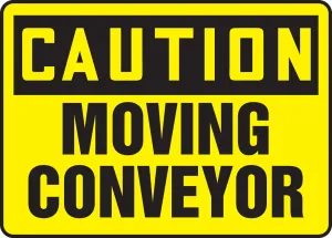 Accuform MECN605VP OSHA Caution Safety Sign: Moving Conveyor