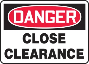 Accuform MECR002XL OSHA Danger Safety Sign: Close Clearance