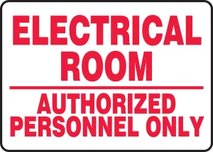 Accuform MELC521VP Safety Sign: Electrical Room - Authorized Personnel Only
