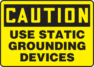 Accuform MELC607VP OSHA Caution Safety Sign: Use Static Grounding Devices