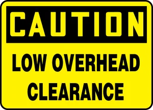 Accuform MEQM617VA OSHA Caution Safety Sign: Low Overhead Clearance