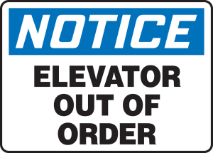 Accuform MEQM805VP OSHA Notice Safety Sign: Elevator Out of Order
