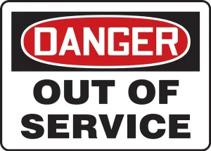 Accuform MEQT002XP OSHA Danger Safety Sign - Out of Service