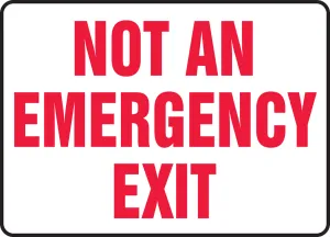 Accuform MEXT543VS Safety Sign: Not An Emergency Exit