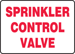 Accuform MFXG546VP Safety Sign: Sprinkler Control Valve