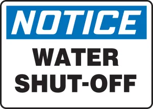 Accuform MFXG801XL OSHA Notice Safety Sign: Water Shut-Off