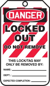 Accuform MLT418CTP OSHA Danger Lockout Tag: Locked Out - Do Not Remove