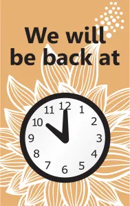 Accuform MPCM509 Safety Sign: We Will Be Back At (Clock)