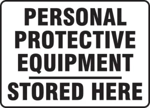 Accuform MPPE558XV 7" x 10" Safety Sign: Personal Protective Equipment Stored Here, Adhesive Dura-Vinyl