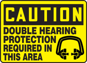 Accuform MPPE623VP 10" x 14" OSHA Caution Safety Sign: Double Hearing Protection Required In This Area