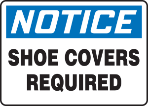 Accuform MPPE867VS 7" x 10" OSHA Notice Safety Sign: Shoe Covers Required
