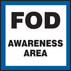 Accuform MQTL524VS 12" x 12" Safety Sign: FOD Awareness Area, Adhesive Vinyl