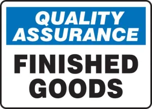 Accuform MQTL924XT 10" x 14" Quality Assurance Safety Sign: Finished Goods, Dura-Plastic